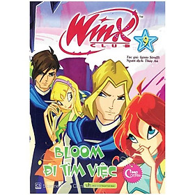 Winx Club - Bloom Đi Tìm Việc