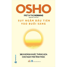 OHSHO - Suy Ngẫm Đầu Tiên Vào Buổi Sáng