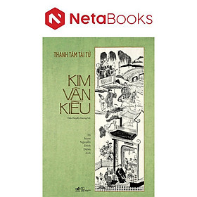 Kim Vân Kiều - Thanh Tâm Tài Tử