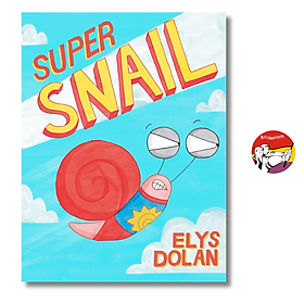 Super Snail by Elys Dolan | Children's English Picture Book - Hodder & Stoughton