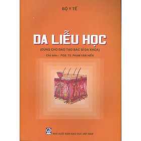 [Download Sách] Da Liễu Học (Dùng cho đào tạo Bác sĩ đa khoa)