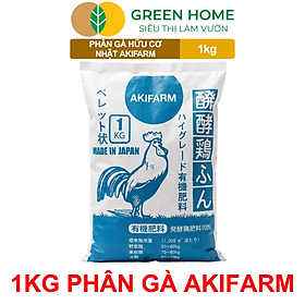 Phân Gà Greenhome, AKIFARM Sfarm, Bao 1kg, Nhập Khẩu Nhật, Viên Nén, Hữu Cơ Sinh Học Bón Rau Sạch, Cây Ăn Quả, Hoa Hồng