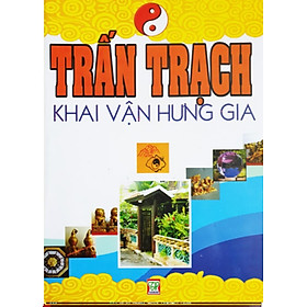 Trấn Trạch Khai Vận Hưng Gia