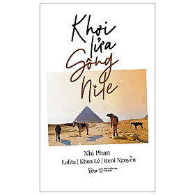 Khơi Lửa Sông Nile - Ảnh 3