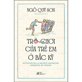 Trò chơi của trẻ em ở Bắc Kỳ