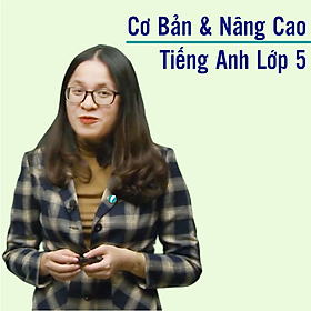 Hình ảnh Khóa học TIẾNG ANH LỚP 5 cô Ngọc Anh - 09 tháng