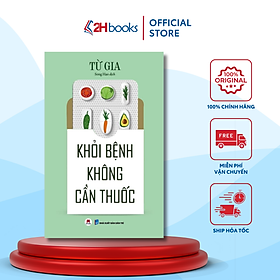 Hình ảnh sách Sách - Khỏi Bệnh Không Cần Thuốc - 2HBooks