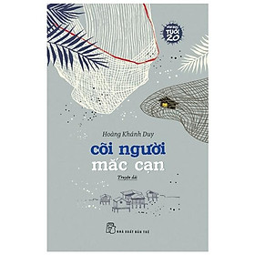 Văn Học Tuổi 20 - Cõi Người Mắc Cạn