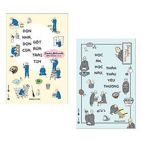 Combo 2 cuốn sách kĩ năng sống : Dọn Nhà, Dọn Cửa, Gột Rửa Trái Tim + Học Ăn, Học Nấu, Thẩm Thấu Yêu Thương ( Tặng kèm Bookmark Happy Life)