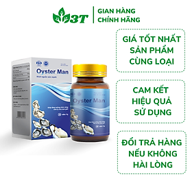 Tinh Chất Hàu Biển OYSTER MAN Tăng Cường Sinh Lý Nam, Cải Thiện Xuất Tinh Sớm, Yếu Sinh Lý (Hộp 30 Viên)