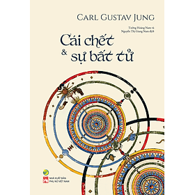 Sách - Cái chết và sự bất tử - Jung on Death and Immortality - Carl Jung - Tâm lý ( Bách Việt)