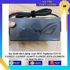 Sạc dùng cho Laptop Asus ROG Zephyrus G15 M GA502IU GA502IU-AL007T GA502IU-ES76 GL504GM GL504GM-DS74 - Hàng Nhập Khẩu New Seal