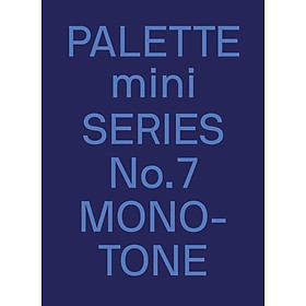 Download sách Palette Mini 07: Monotone