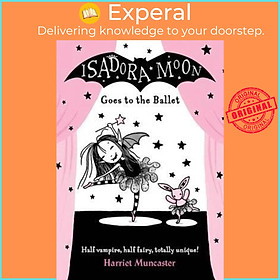 Sách - Isadora Moon Goes to the Ballet by Harriet Muncaster (UK edition, paperback)