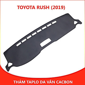 Thảm taplo ô tô Toyota Rush 2019 loại da vân cacbon chống nắng, chống nứt vỡ taplo, thảm taplo Toyota Rush