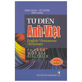 [Download Sách] Từ Điển Anh - Việt (Phiên Âm - Minh Họa - Giải Thích)