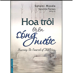 Sách Hoa Trôi Trên Sóng Nước - Nguyên Phong - Phong Nguyen