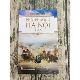Phố Phường Hà Nội Xưa
