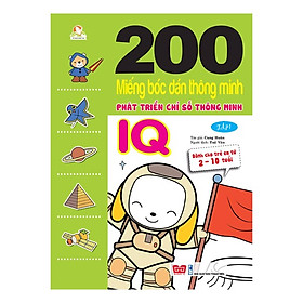 200 Miếng Bóc Dán Thông Minh 2-10 Tuổi - Phát Triển Chỉ Số Thông Minh IQ (Tập 1)