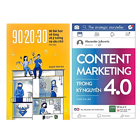 Combo 2Q Sách Marketing - Bán Hàng: 90-20-30 90 Bài Học Vỡ Lòng Về Ý Tưởng Và Câu Chữ (Bản Đen Trắng) + Content Marketing Trong Kỷ Nguyên 4.0 - Ban Y