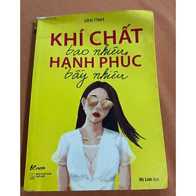 Khí chất bao nhiêu hạnh phúc bấy nhiêu
