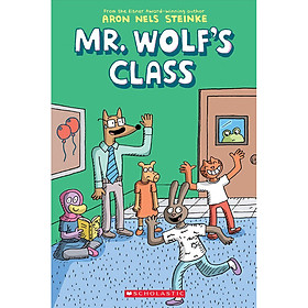 Mr. Wolf's Class (Mr. Wolf's Class #1)