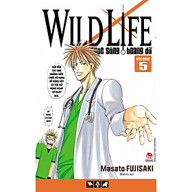 Wild Life - Cuộc Sống Hoang Dã - Tập 5