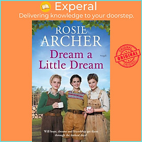 Hình ảnh Sách - Dream a Little Dream by Rosie Archer (UK edition, hardcover)