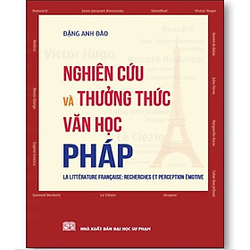 ￼Sách - Nghiên Cứu Và Thưởng Thức Văn Học Pháp