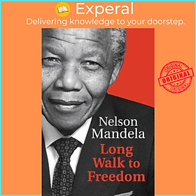 Sách - Long Walk To Freedom by Nelson Mandela (UK edition, hardcover)