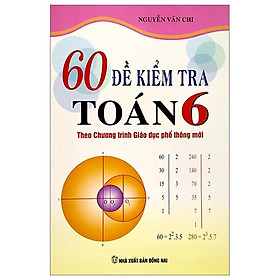 60 đề kiểm tra toán 6