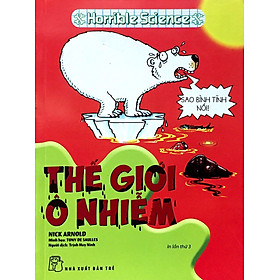 Horrible Science - Thế Giới Ô Nhiễm_TRE