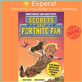 Sách - Secrets of a Fortnite Fan by Eddie Robson (UK edition, paperback)