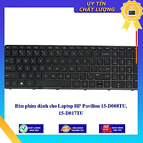 Bàn phím dùng cho Laptop HP Pavilion 15-D008TU 15-D017TU - Hàng Nhập Khẩu New Seal