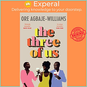 Sách - The Three of Us - The addictive summer holiday read of 2023 by Ore Agbaje-Williams (UK edition, hardcover)