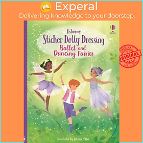 Sách - Sticker Dolly Dressing Ballet and Dancing Fairies by Antonia Miller (UK edition, paperback)