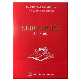 Kinh Tam Bảo ( Âm - Nghĩa)