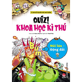 Sách Comic - Quiz! Khoa Học Kì Thú - Núi Lửa Động Đất