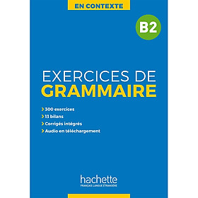 Ảnh bìa Sách học tiếng Pháp: En Contexte : Exercices de grammaire B2 + Audio Mp3 + Corriges