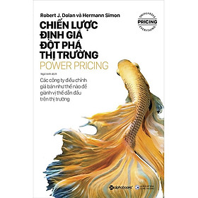 Power Pricing - Chiến Lược Định Giá Đột Phá Thị Trường