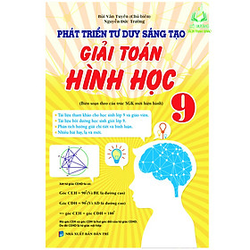 Sách - Phát triển tư duy sáng tạo giải toán Hình học 9 (KV)