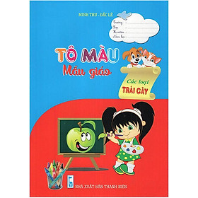 Sách Tô Màu - Mẫu Giáo - Các Loại Trái Cây