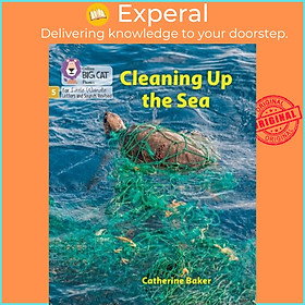 Sách - Cleaning up the Sea - Phase 5 Set 1 by Catherine Baker (UK edition, paperback)