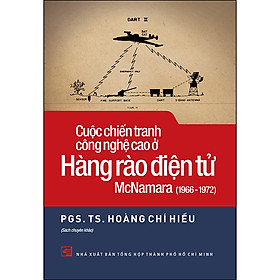 Sách Cuộc chiến tranh công nghệ cao ở hàng rào điện tử McNamara (1966 - 1972)