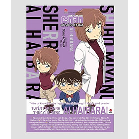 Sách – Thám Tử Lừng Danh Conan – Hồ sơ tuyệt mật SHUICHI AKAI & TORU AMURO – AI HAIBARA –  HEIJI HATTORI & KAZUHA TOYAMA