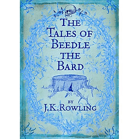 Harry Potter: The Tales Of Beedle The Bard (Paperback) Những chuyển kể của Beedle người hát rong (English Book)