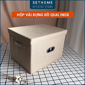 Mua Hộp vải đựng đồ quai inox SETHOME đa năng giỏ đựng quàn áo mỹ phẩm sách vở thùng đựng đồ cá nhân nắp rời cao cấp an toàn