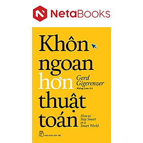 Khôn Ngoan Hơn Thuật Toán