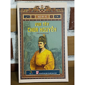 Vua Tây Chúa Nguyễn (Tiểu thuyết lịch sử)