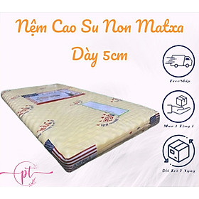 Nệm cao su non matxa America - Dày 5cm Đủ Size Tặng Kèm Áo Bảo Vệ Nệm